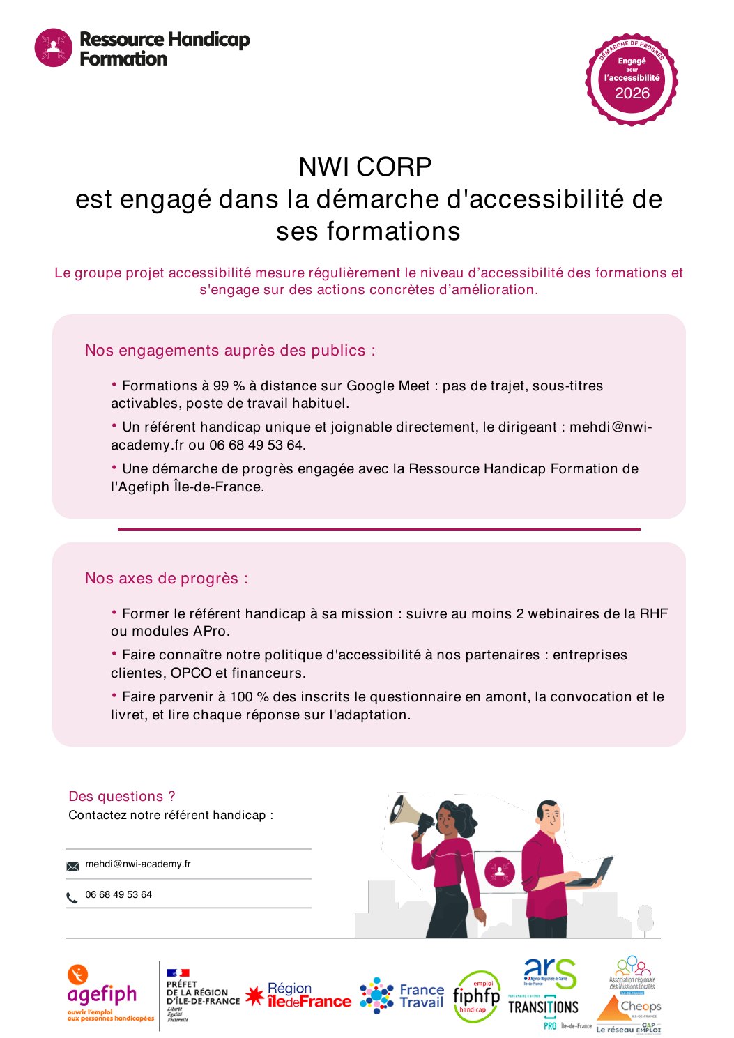 Affiche : NWI CORP est engagé dans la démarche d'accessibilité de ses formations, avec la Ressource Handicap Formation de l'Agefiph Île-de-France. Engagements auprès des publics, axes de progrès et coordonnées du référent handicap.